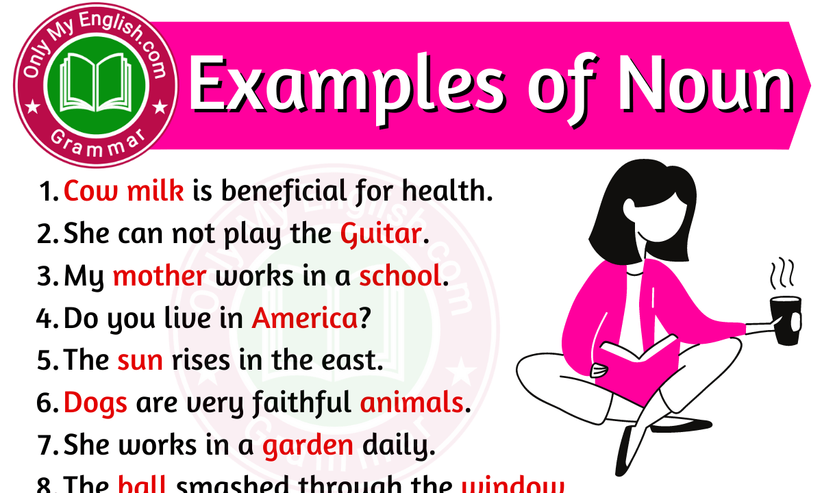 20 Examples Of Noun In Sentences OnlyMyEnglish