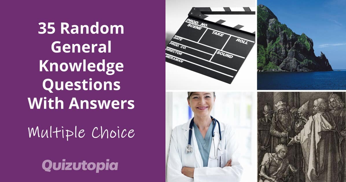 35 Random Multiple Choice General Knowledge Questions With Answers 