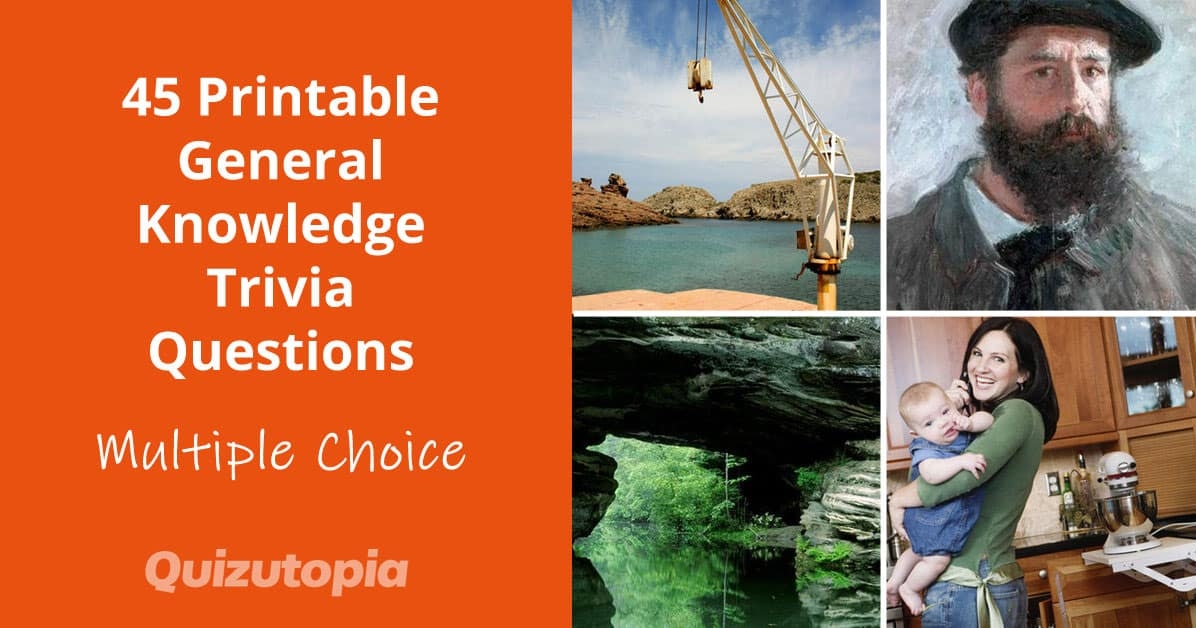45 Printable General Knowledge Trivia Questions Multiple Choice 