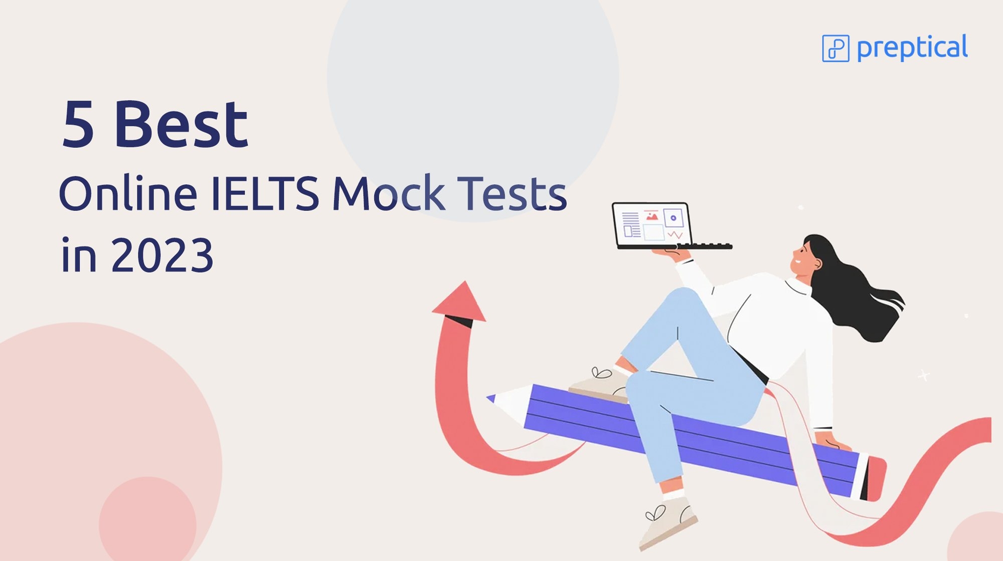 5 Best Online IELTS Mock Tests In 2023