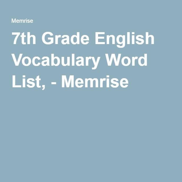 7th Grade English Vocabulary Word List Memrise 7th Grade English 
