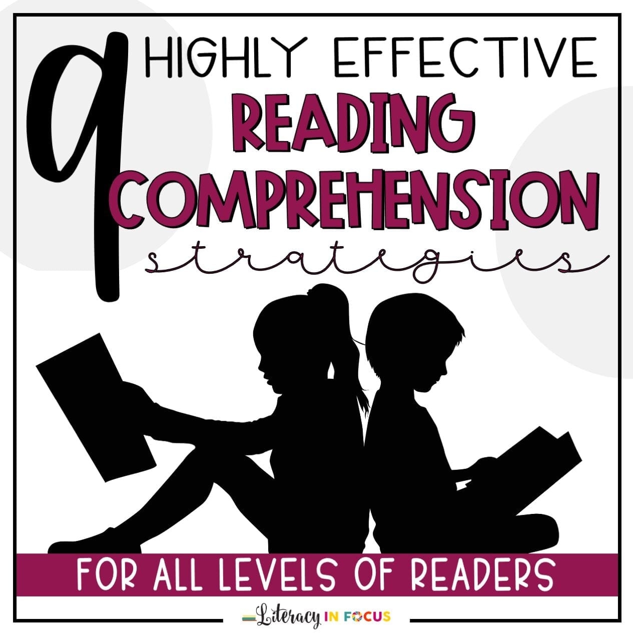 9 Highly Effective Reading Comprehension Strategies For All Levels Of 