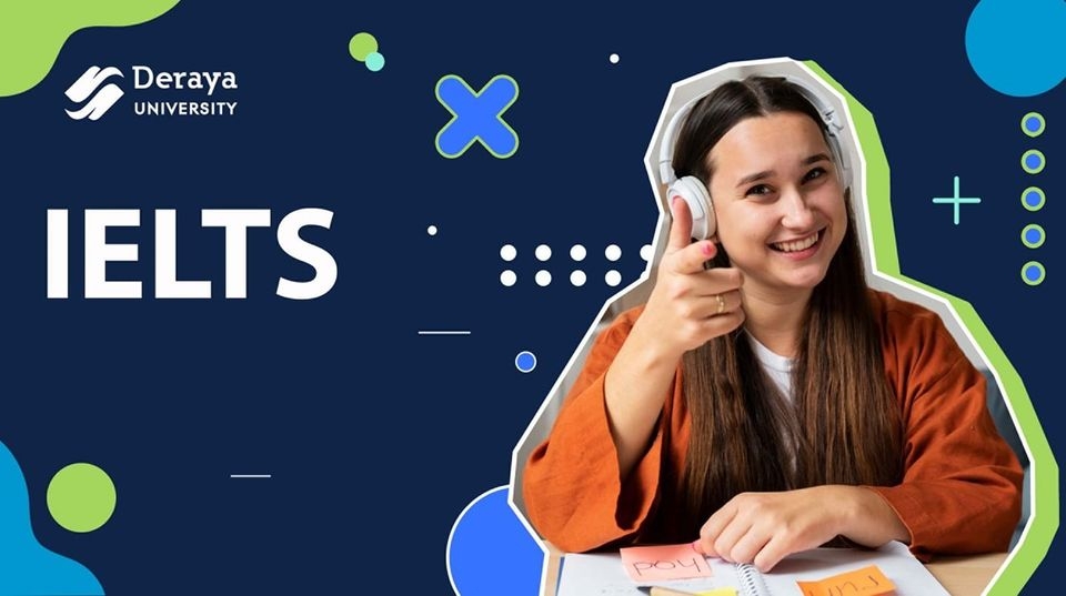 A Great IELTS Exam Preparation Course Deraya University 2023