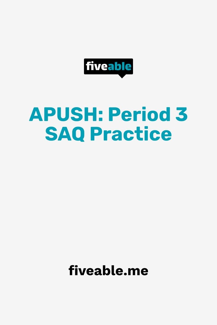 APUSH Period 3 SAQ Practice