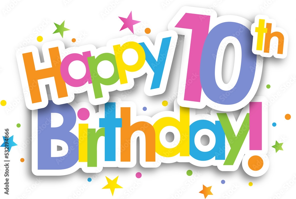 Colorful HAPPY 10th BIRTHDAY Banner With Stars On Transparent 