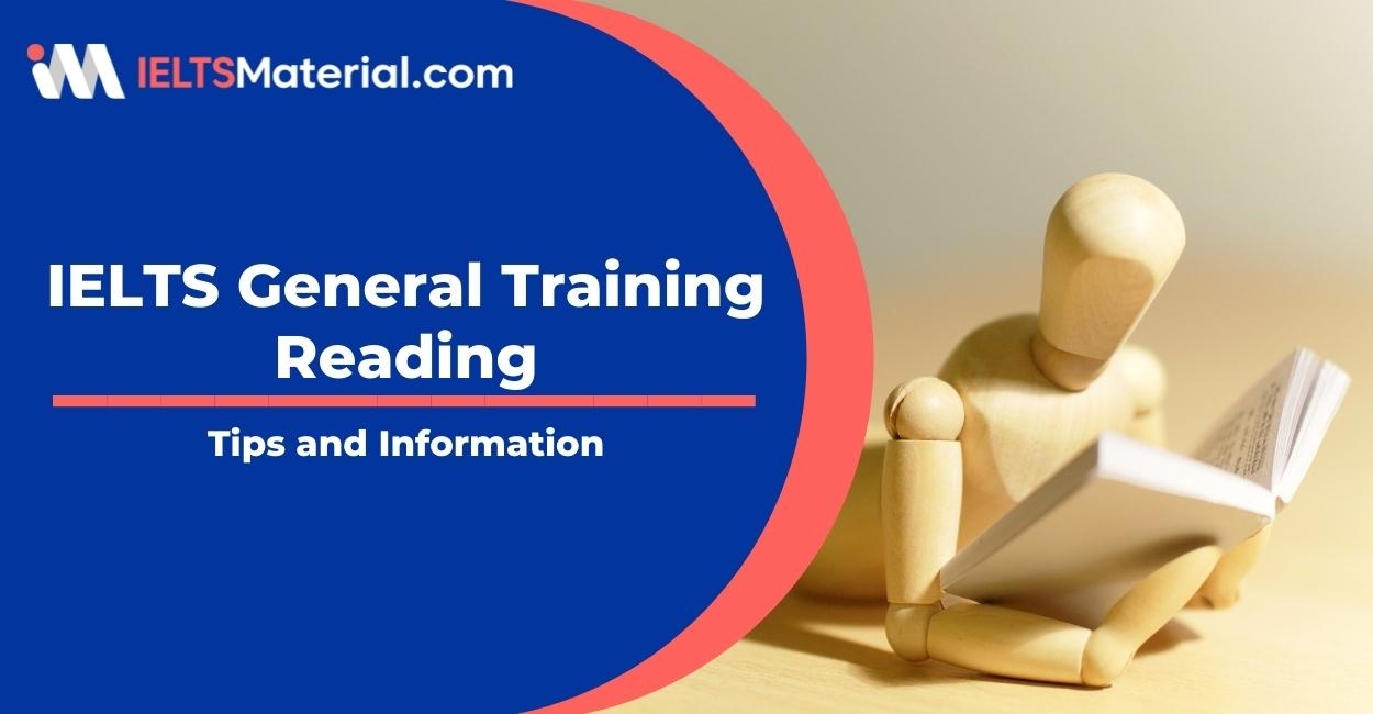IELTS General Training Reading Tips And Information IELTSMaterial