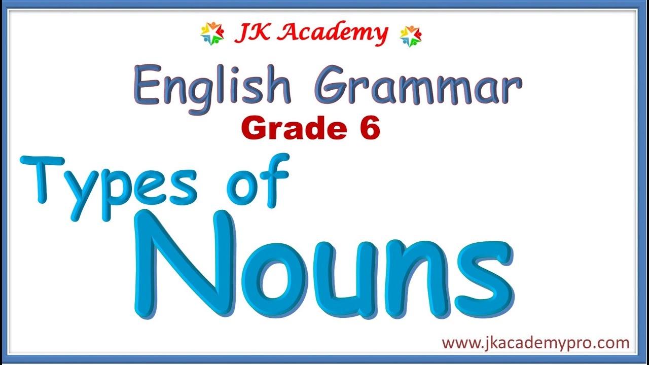 8 types of nouns