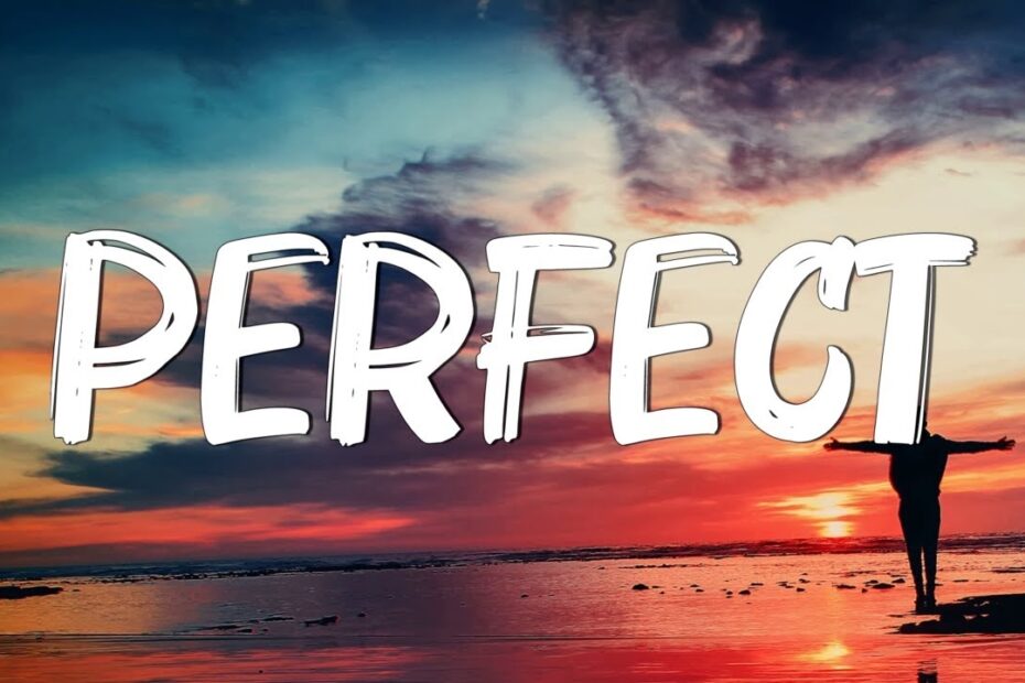 Perfect Ed Sheeran Lyrics Lewis Capaldi John Legend Mix Lyrics
