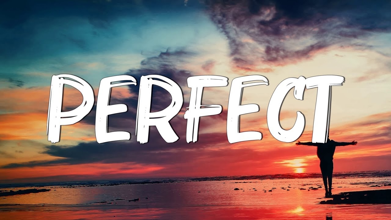 Perfect Ed Sheeran Lyrics Lewis Capaldi John Legend Mix Lyrics 