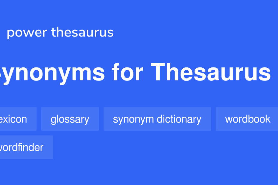 THESAURUS Synonyms 333 Similar Words Phrases