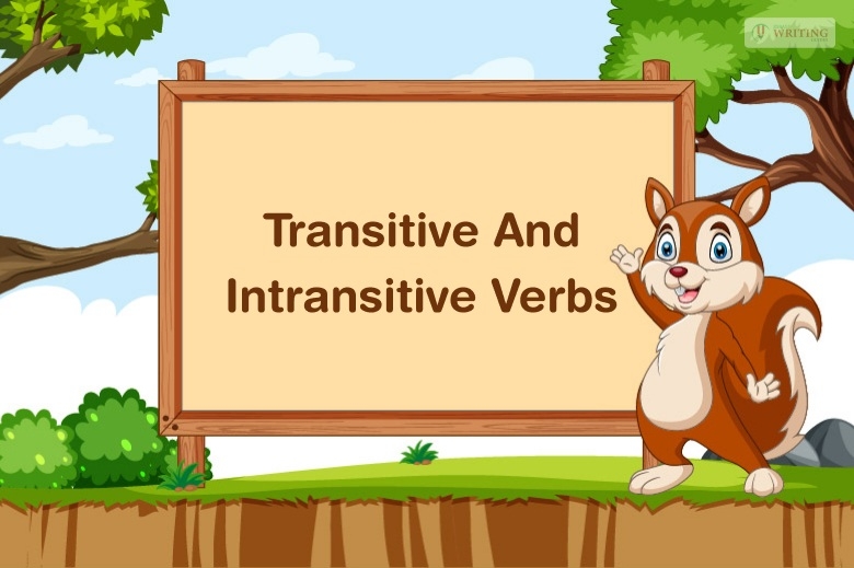 What Are Transitive And Intransitive Verbs Find The Differences