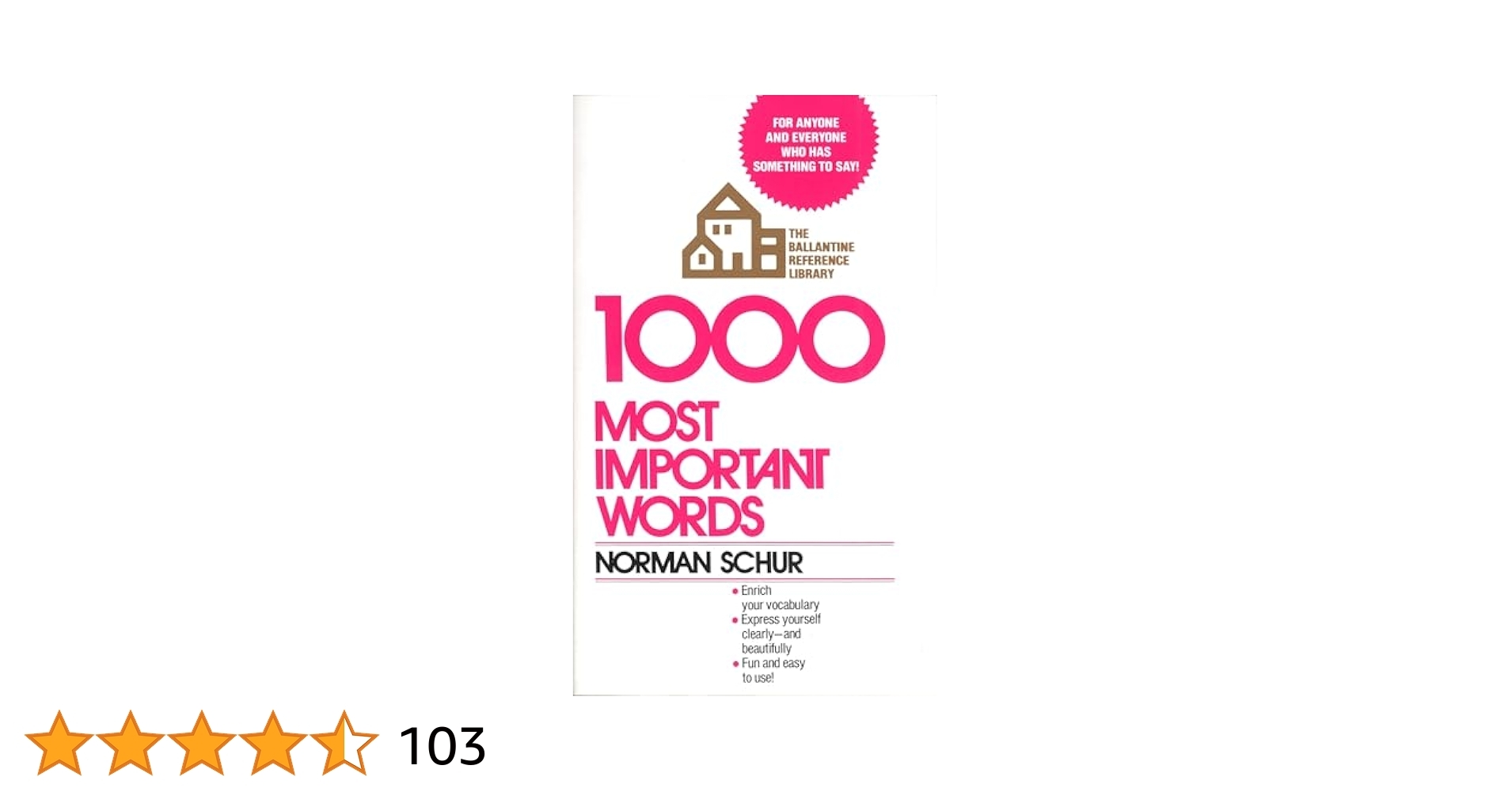 1000 Most Important Words For Anyone And Everyone Who Has Something To Say 9780345298638 Schur Norman W Books Amazon