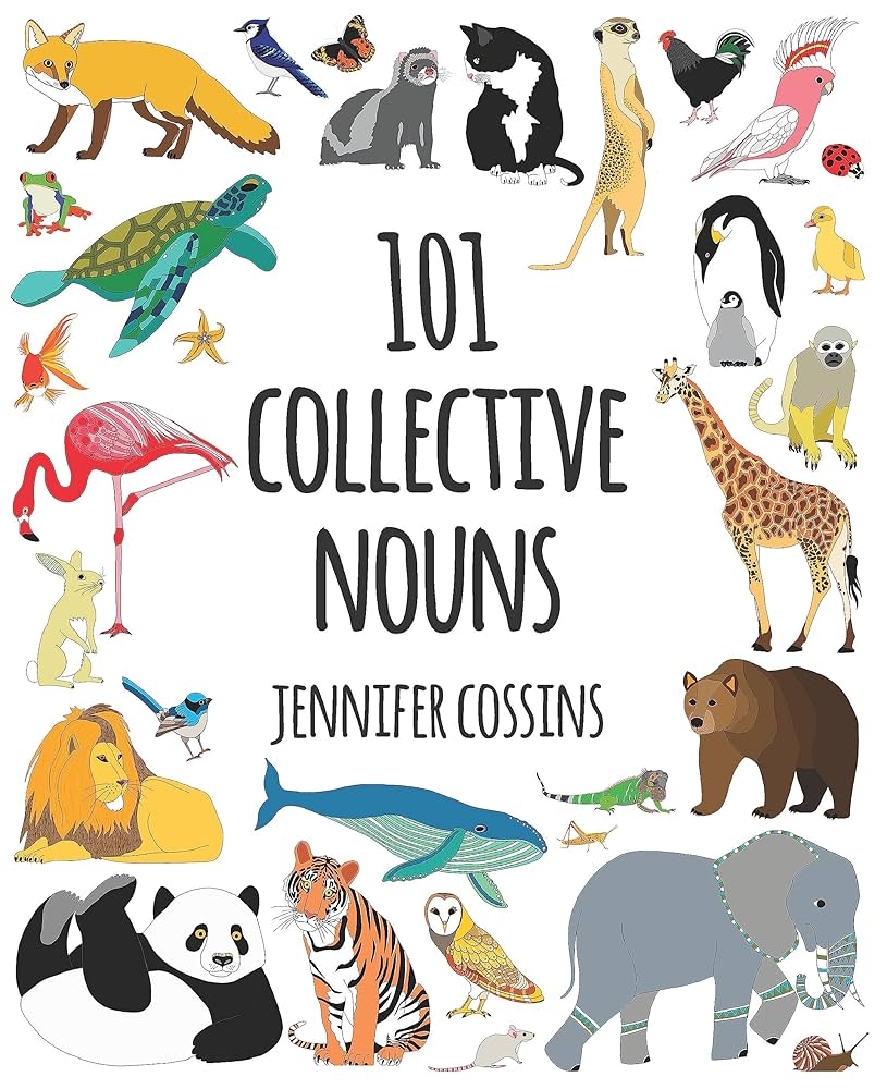 101 Collective Nouns Cossins Jennifer 9780734417978 Amazon 