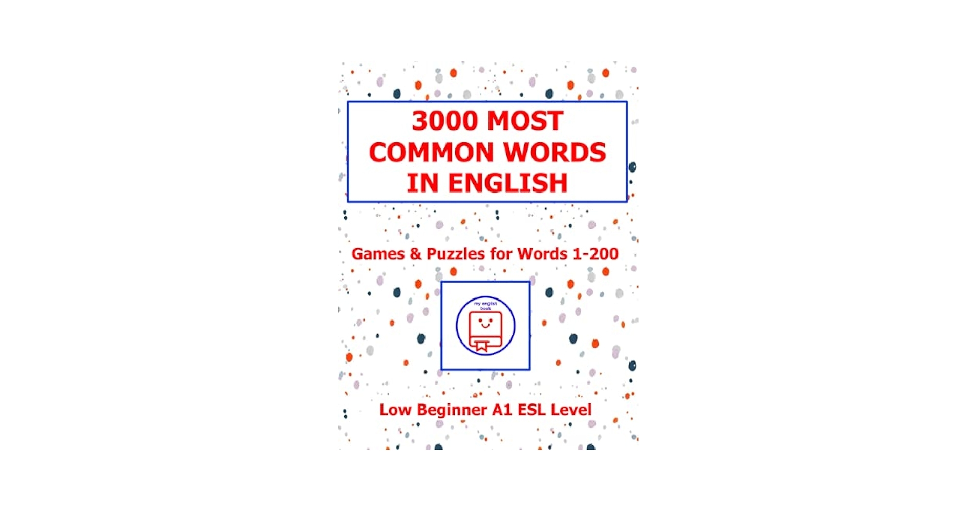 3000 Most Common Words In English Games U0026 Puzzles For Words 1 200 