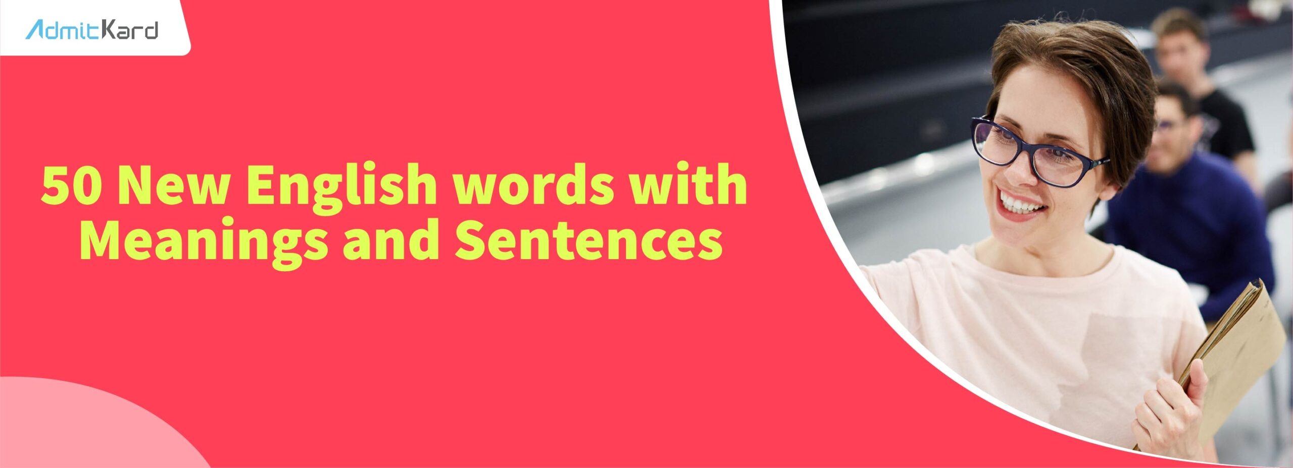 50 new words with meanings and sentences