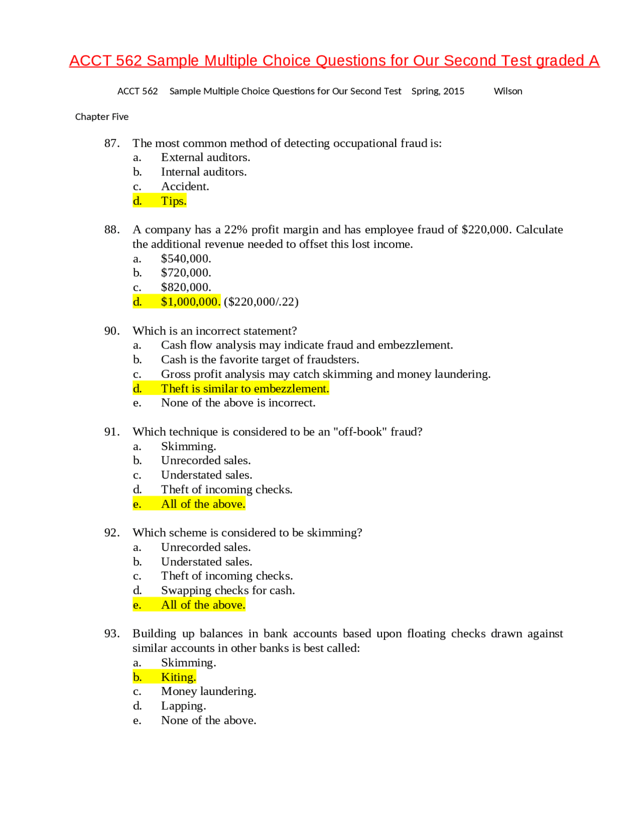 ACCT 562 Sample Multiple Choice Questions For Our Second Test 