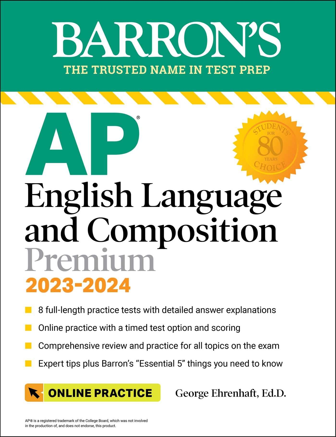 Amazon AP English Language And Composition Premium 2023 2024 Comprehensive Review With 8 Practice Tests An Online Timed Test Option Barron s AP 9781506279336 Ehrenhaft Ed D George Books