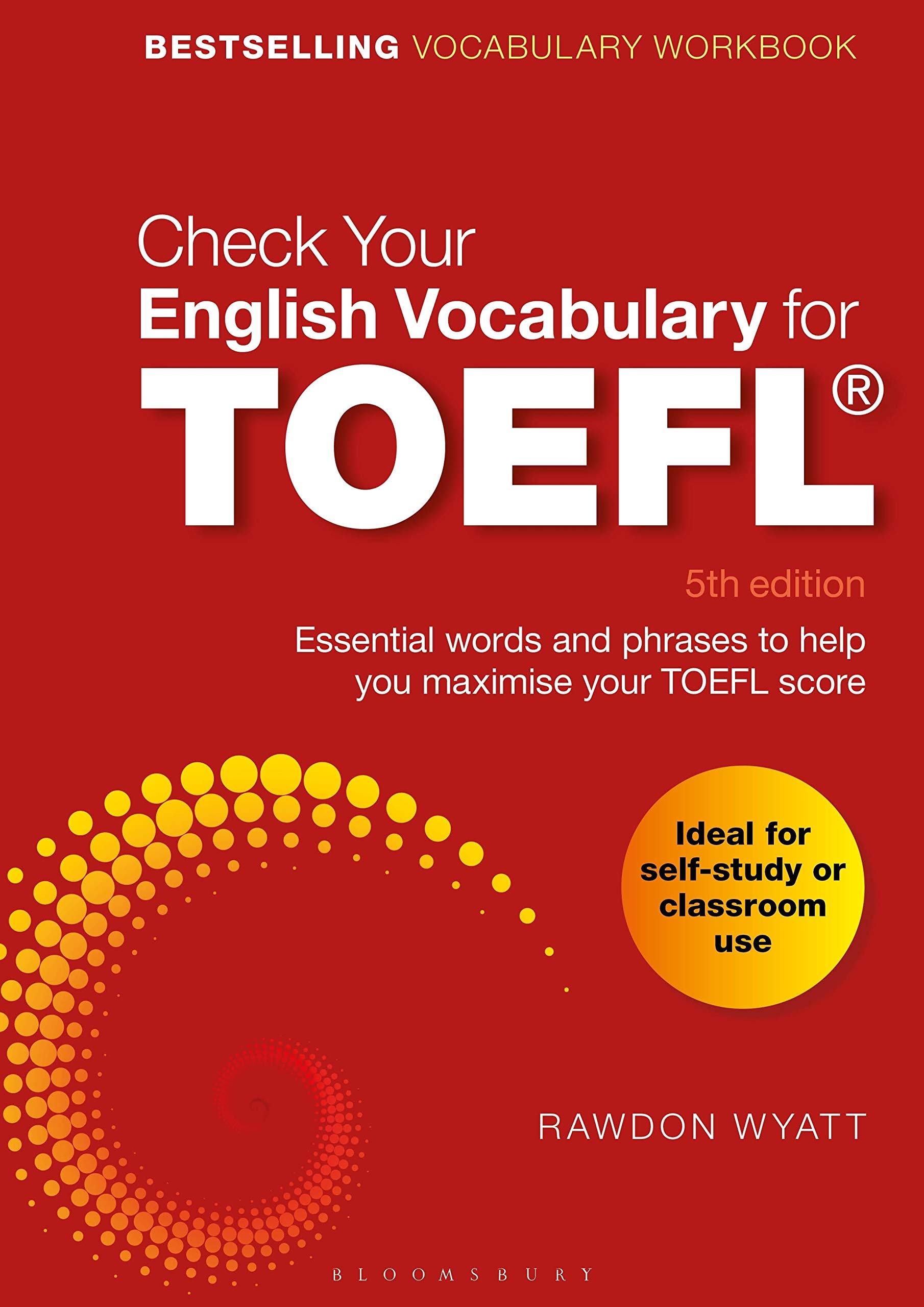 Amazon Check Your English Vocabulary For TOEFL Essential Words And Phrases To Help You Maximise Your TOEFL Score 9781472966100 Wyatt Rawdon Books