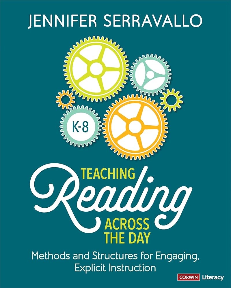 Amazon Teaching Reading Across The Day Grades K 8 Methods And Structures For Engaging Explicit Instruction 9781071924600 Serravallo Jennifer Books