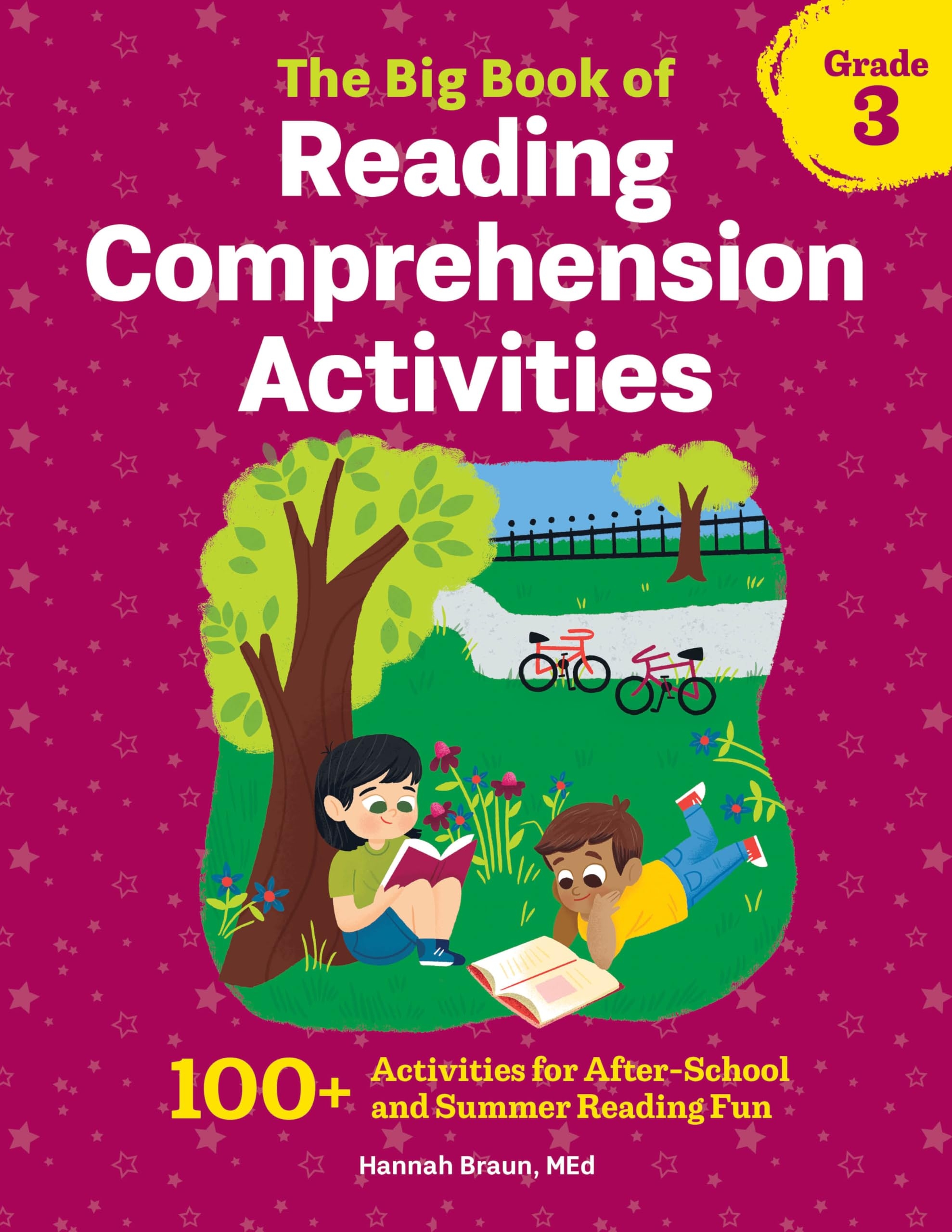 Amazon The Big Book Of Reading Comprehension Activities Grade 3 100 Activities For After School And Summer Reading Fun 9781641524995 Braun M Ed Hannah Books