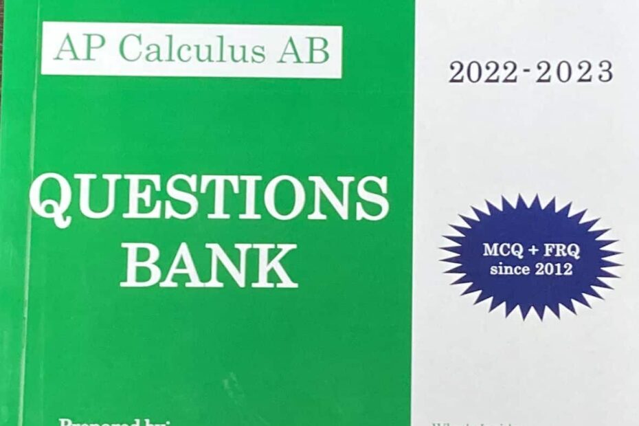 AP Calculus AB Questions Bank Dr Ahmad Bani Yaseen 2022 2023