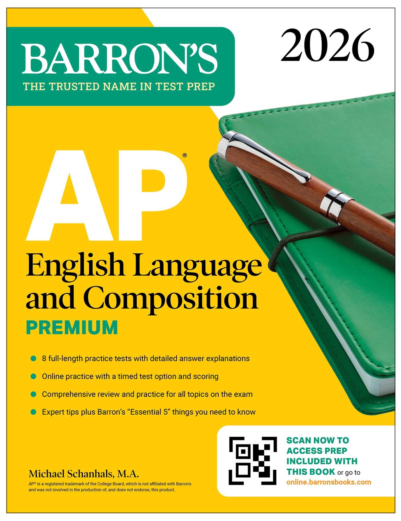 AP English Language And Composition Premium 2026 Prep Book With 8 Practice Tests Online Practice Book By Barron s Educational Series Michael Schanhals Official Publisher Page Simon U0026 Schuster