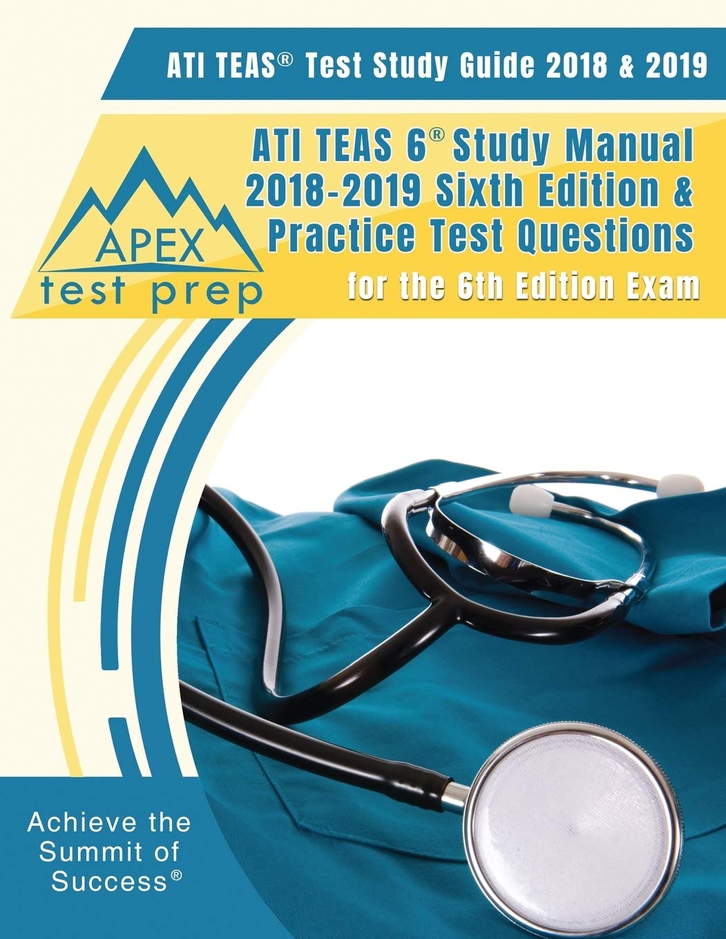 ATI TEAS Test Study Guide 2018 U0026 2019 ATI TEAS 6 Study Manual 2018 2019 Sixth Edition U0026 Practice Test Questions For The 6th Edition Exam 