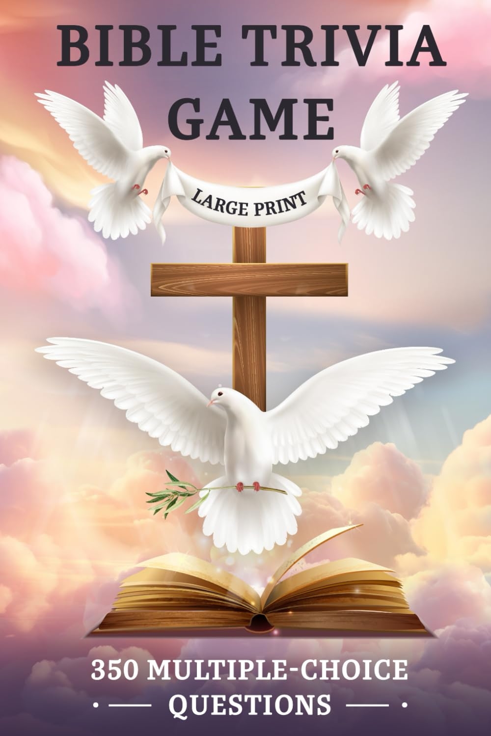 Bible Trivia Game 350 Multiple Choice Questions And Answers To 