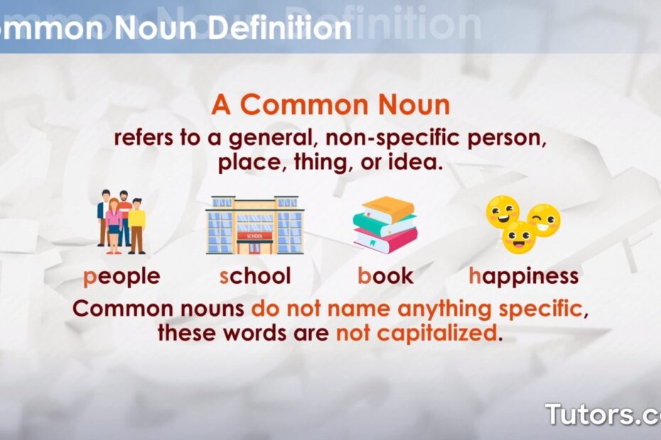 Common Noun Definition And Examples