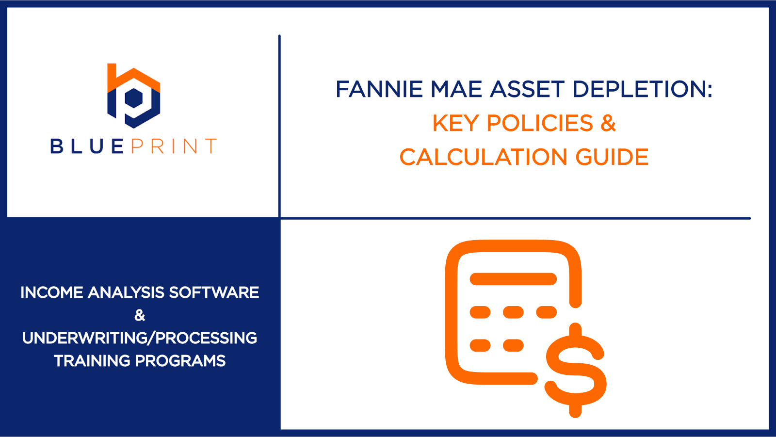 Fannie Mae Asset Depletion Key Policies U0026 Calculation Guide Blueprint