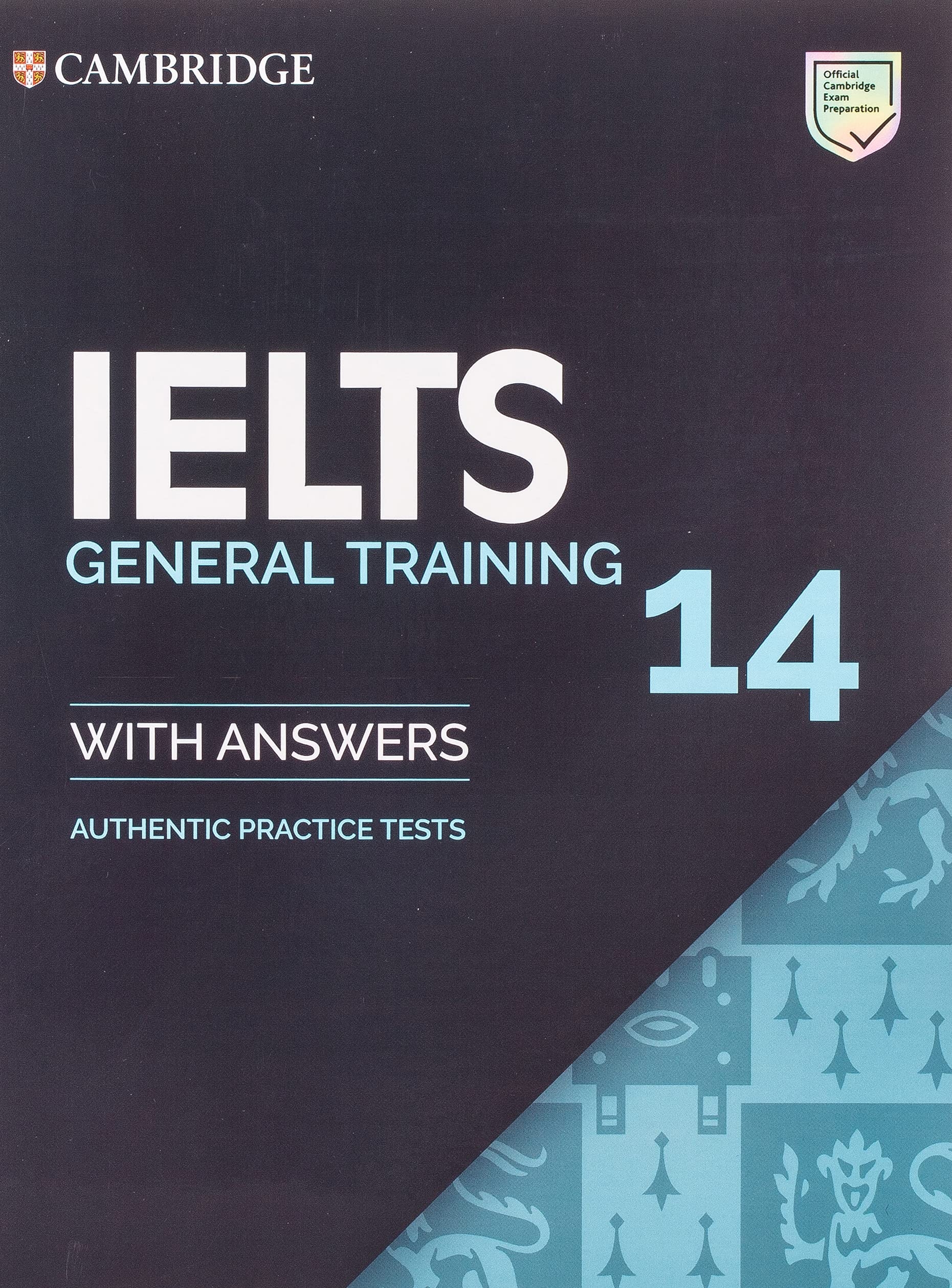 IELTS 14 General Training Student s Book With Answers Without Audio By University Of Cambridge Amazon ae