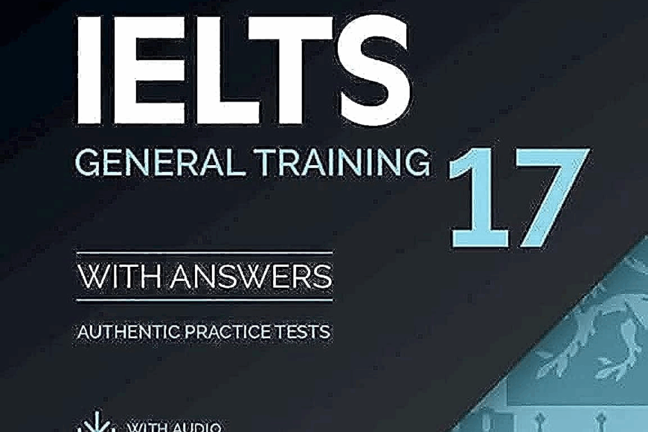 IELTS 17 General Training Student s Book With Answers With Audio
