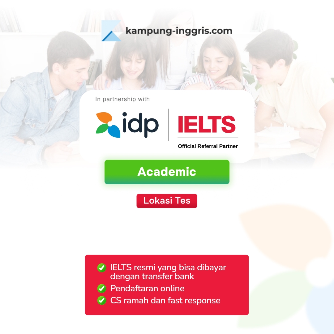 IELTS Academic Pusat Tes Bahasa Inggris