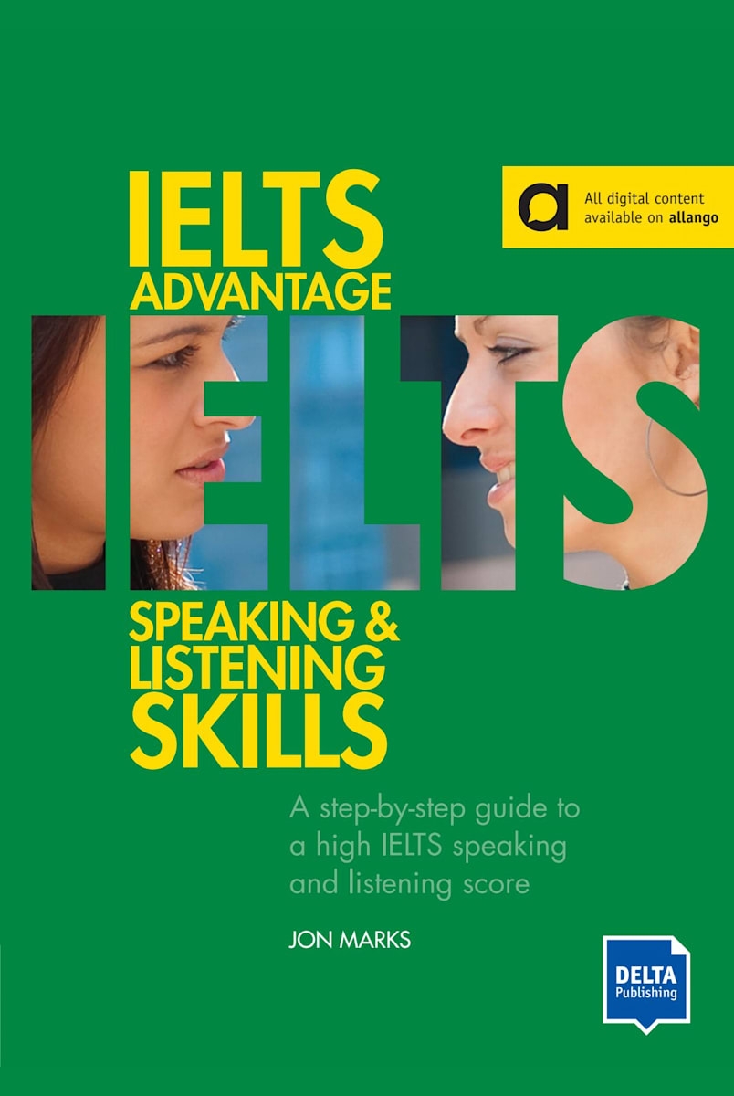 IELTS Advantage Speaking And Listening Skills Book DELTA Publishing