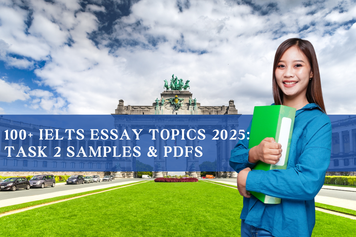 IELTS Essay Topics 2025 IELTS Writing Task 1 U0026 2 Topics With Answers