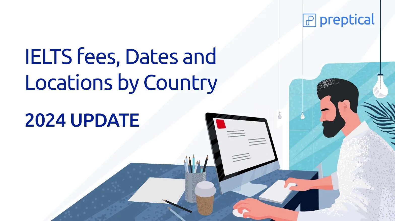 IELTS Fees Dates And Locations By Country 2024 Update Preptical