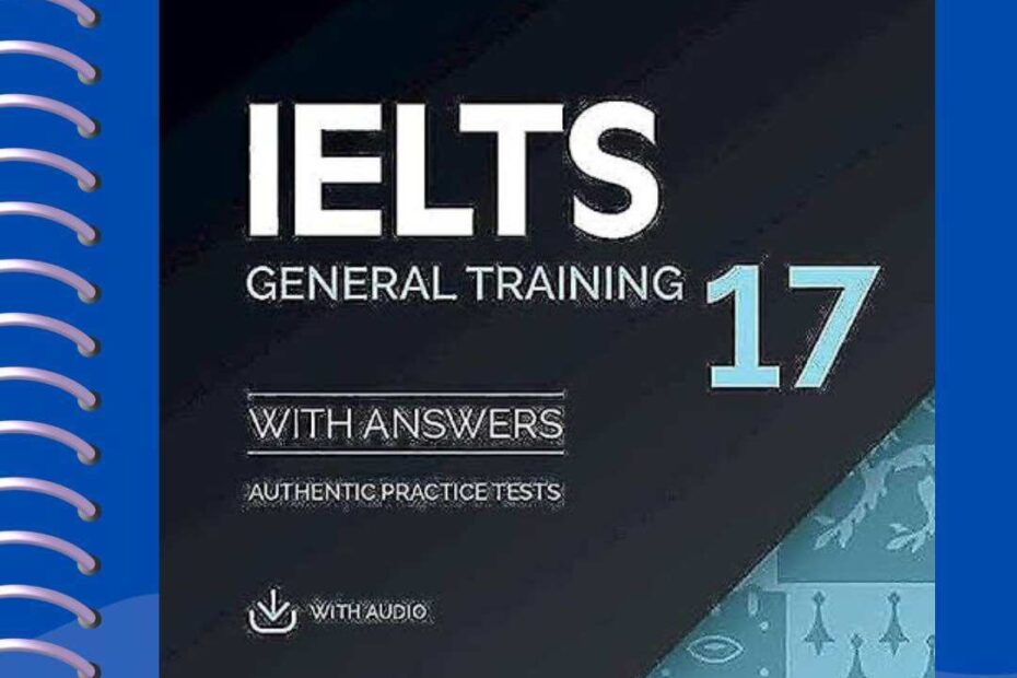IELTS General Training 17 Practice Book With CD And Free Answer Sheets Isbn 9781108933834 Ielts Preparation Materials Lazada Lazada PH