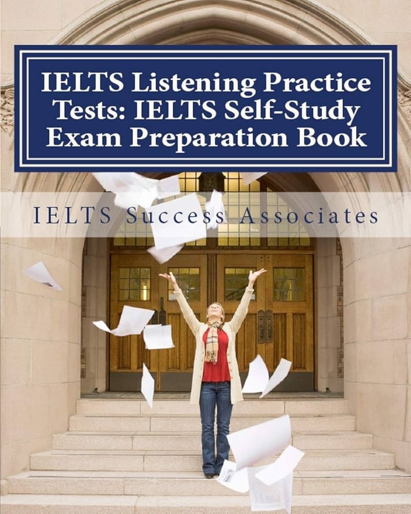 IELTS Listening Practice Tests IELTS Self Study Exam Preparation 