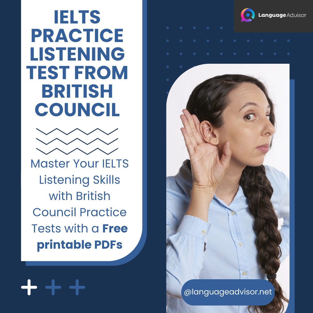 IELTS Practice Listening Test From British Council Language Advisor