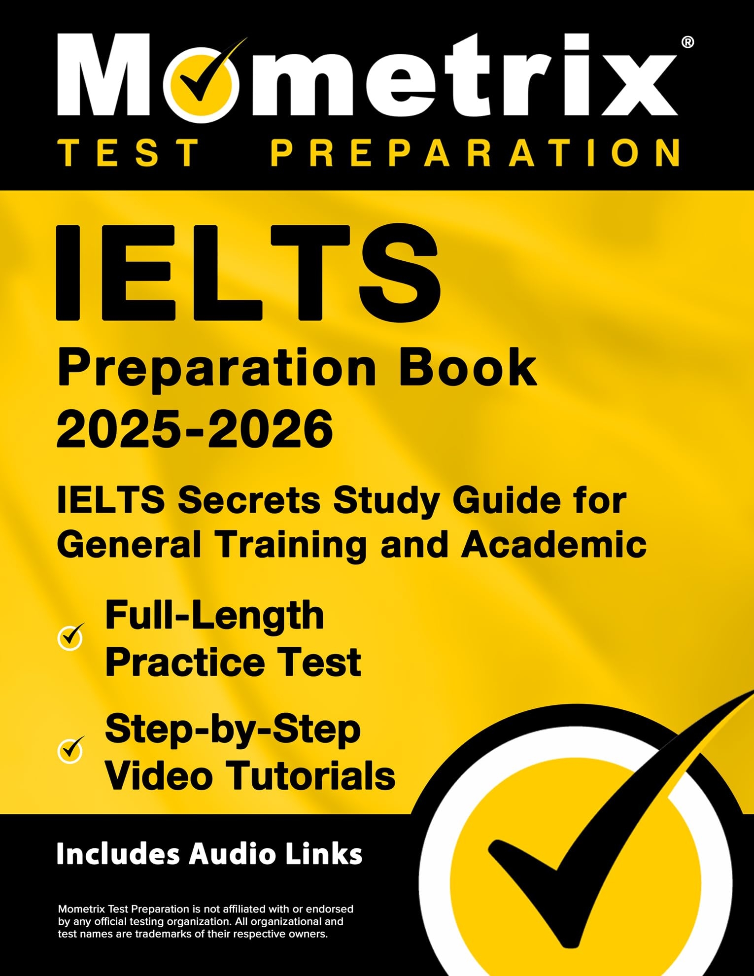IELTS Preparation Book IELTS Secrets Study Guide For General Training And Academic Full Length Practice Test Step by Step Video Tutorials 