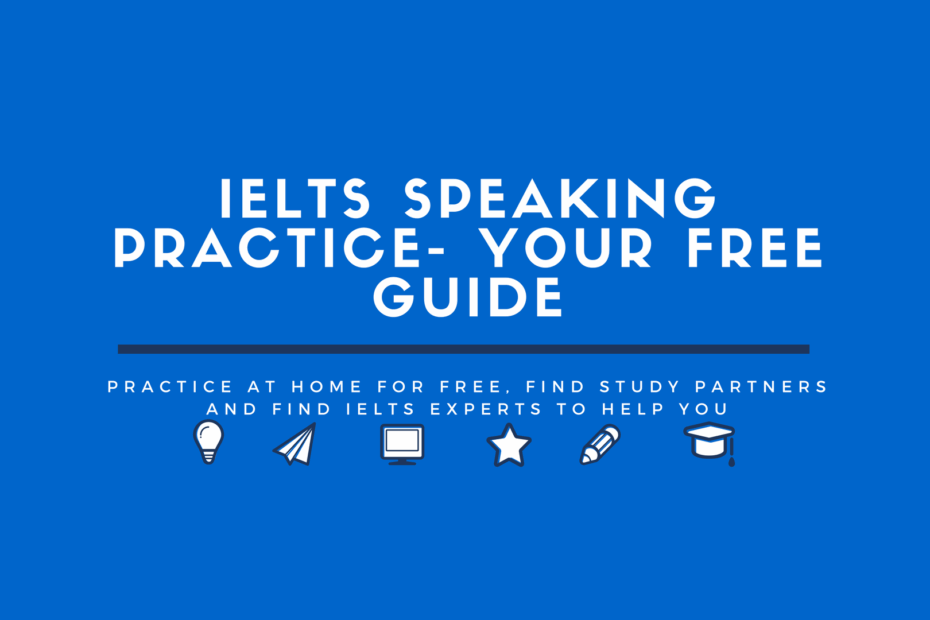 IELTS Speaking Practice How To Practice For Free IELTS Advantage
