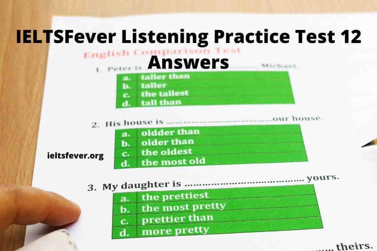 IELTSFever Listening Practice Test 12 Answers IELTS Fever
