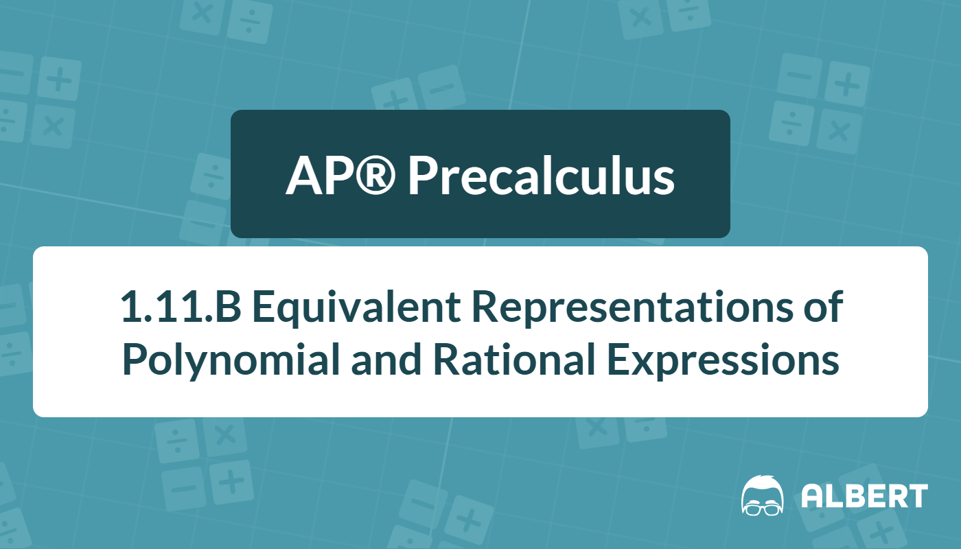 Polynomial Long Division AP Precalculus Review Albert Resources