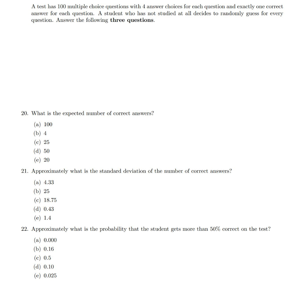 Solved A Test Has 100 Multiple Choice Questions With 4 Chegg
