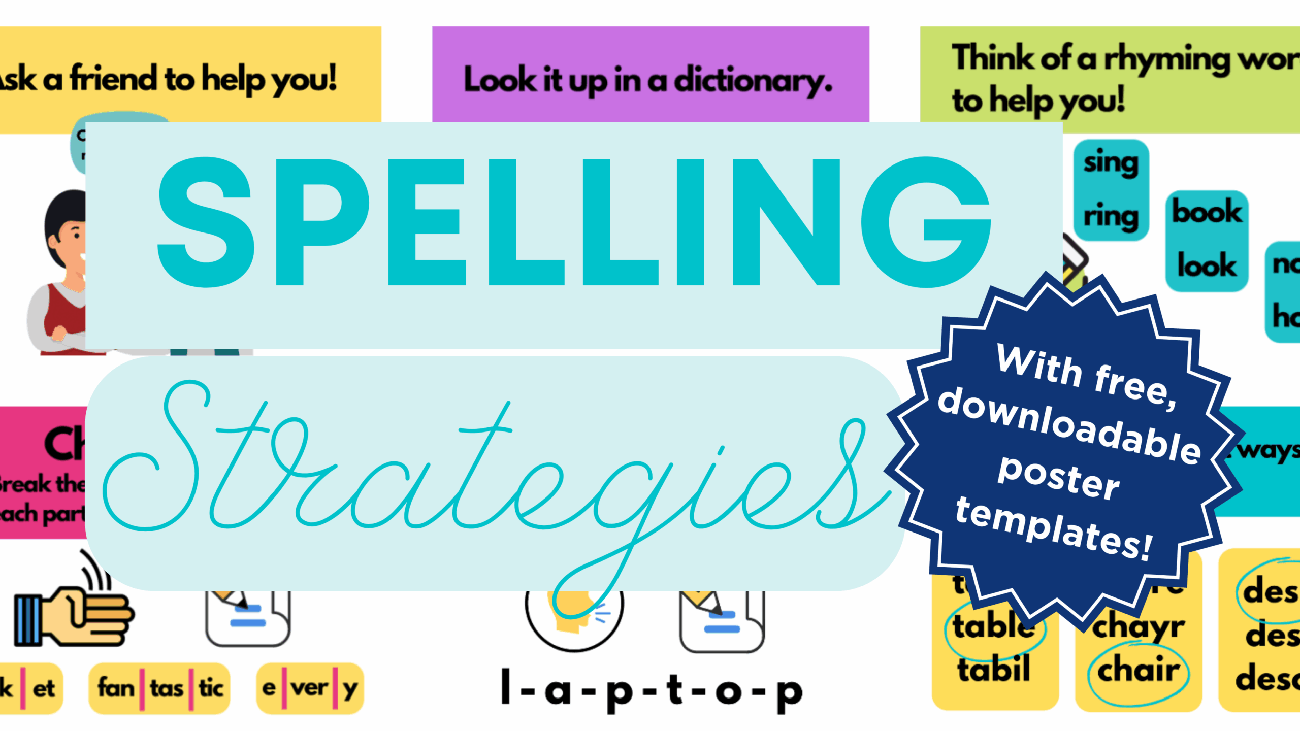 STAAR Prep Spelling Strategies Resources And Downloadable Posters TCEA TechNotes Blog