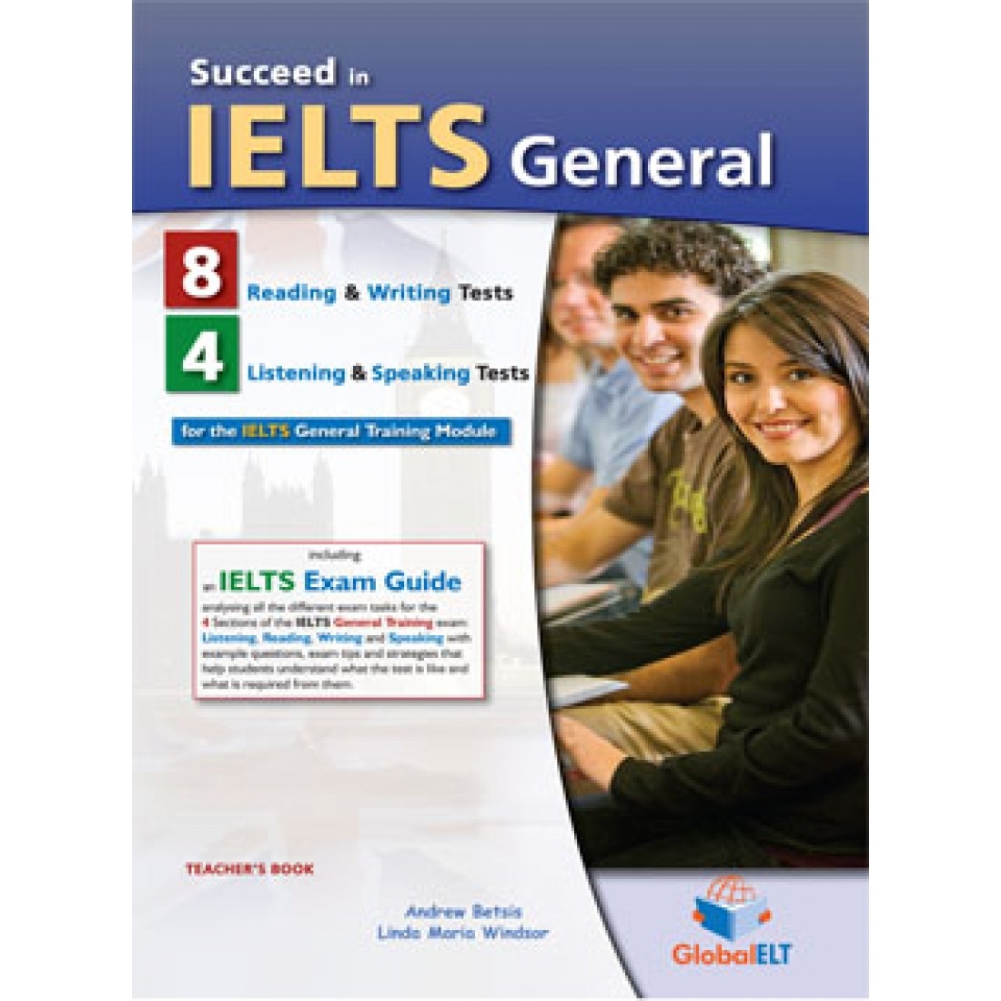 Succeed In IELTS General 8 Reading U0026 Writing 4 Listening U0026 Speaking Tests Teacher s Book