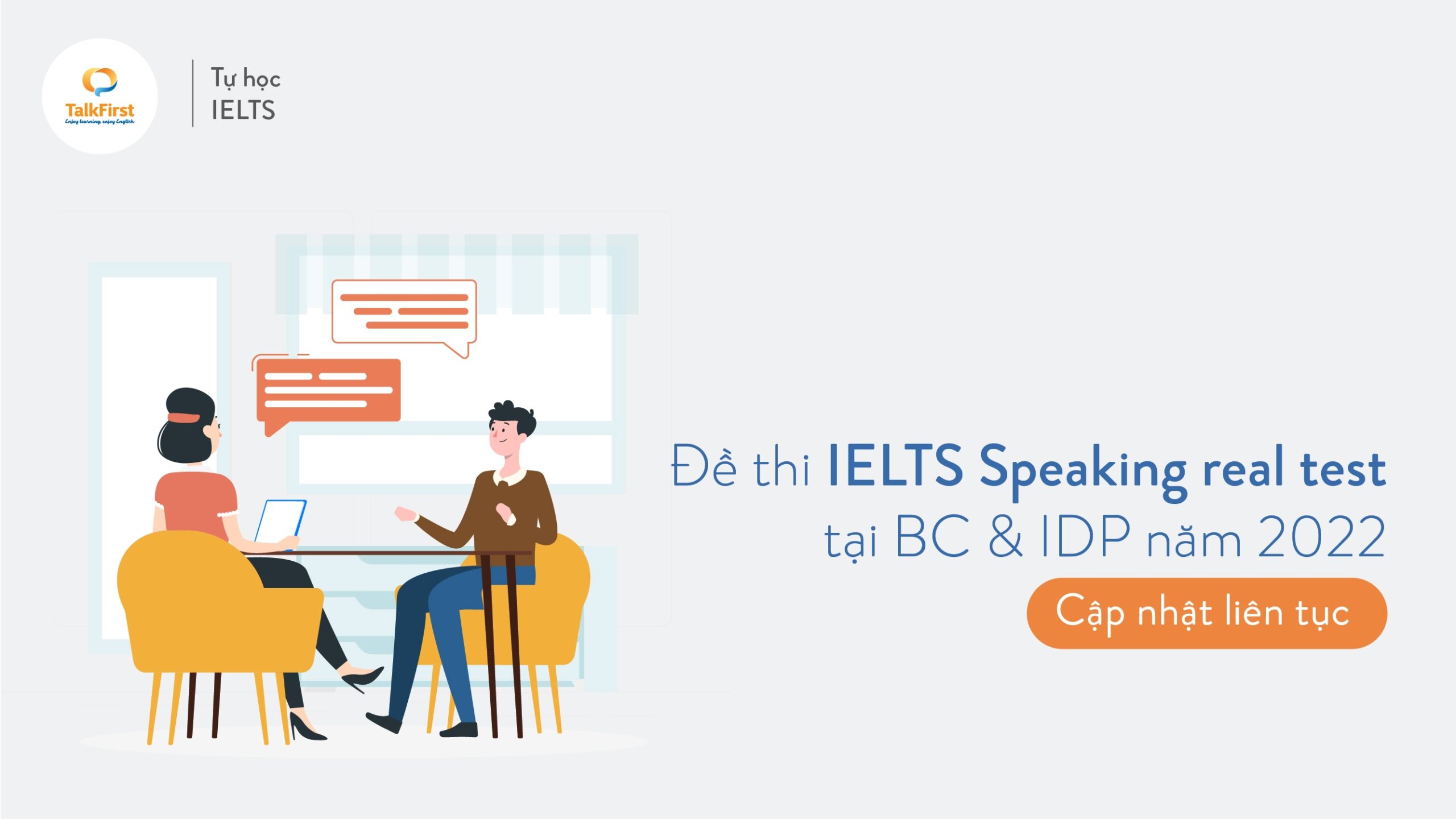T ng H p Thi IELTS Speaking 2022 K m B i M u c p Nh t Li n T c 
