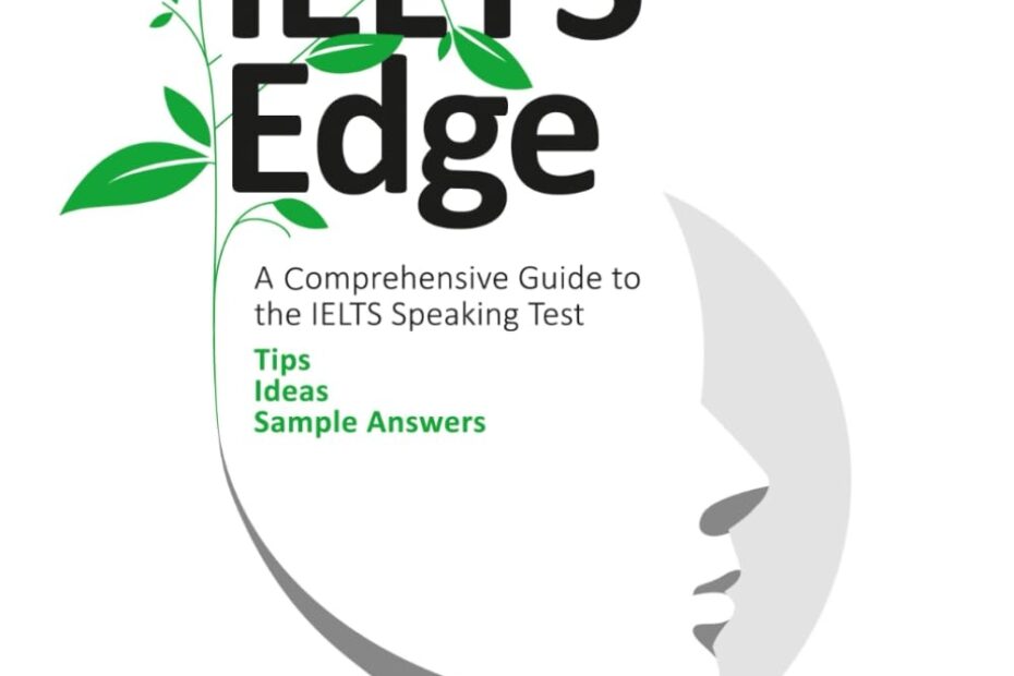 The IELTS Edge Real IELTS Speaking Questions And High quality