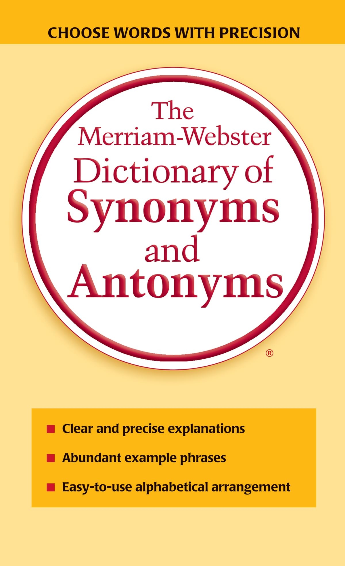 The Merriam Webster Dictionary Of Synonyms And Antonyms Merriam 