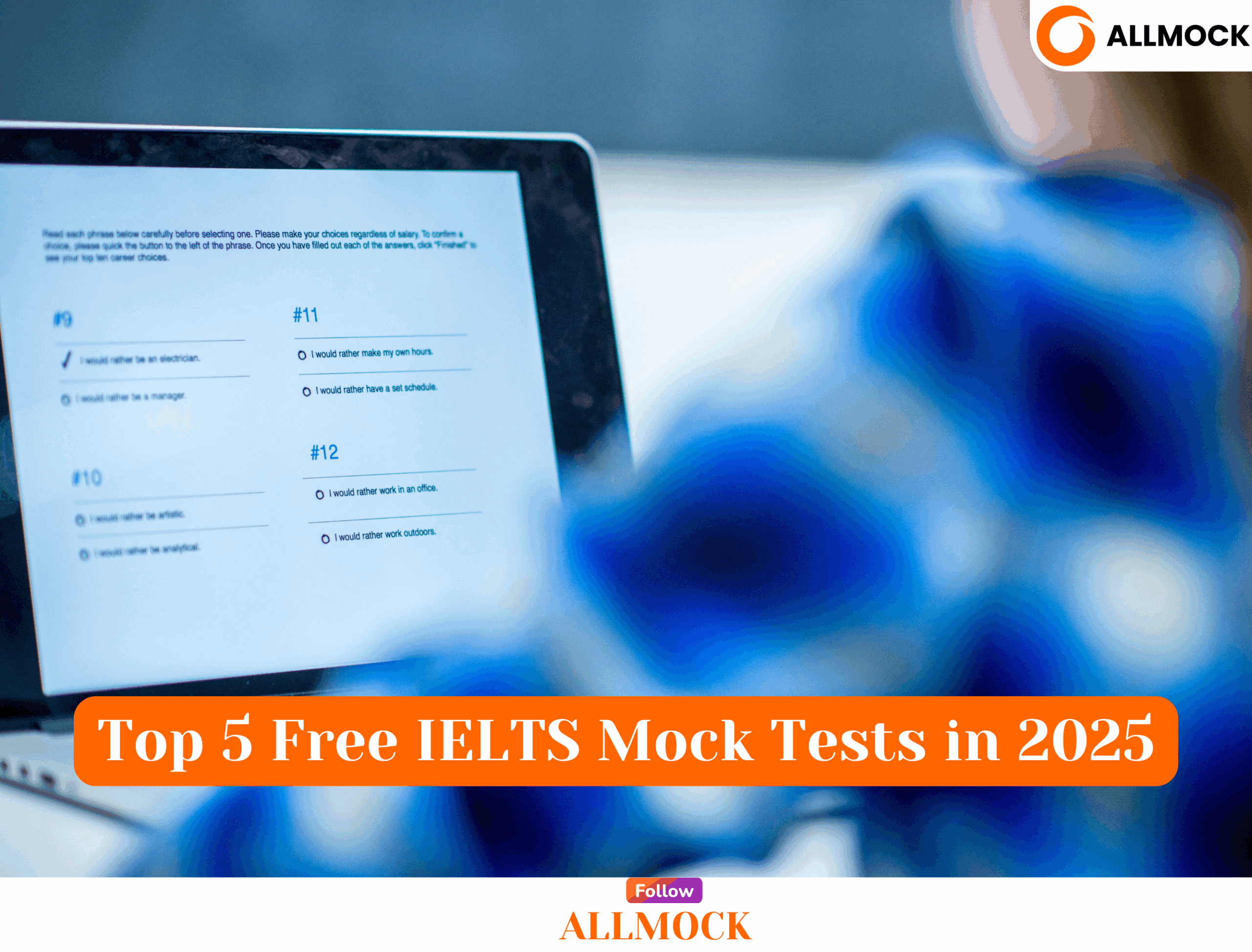 Top 5 Free IELTS Mock Tests 2025 High Band Score Guaranteed Practice Online Allmock